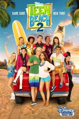 Teen Beach 2 หาดสวรรค์ วันฝัน วัยใส 2 (2015) บรรยายไทย